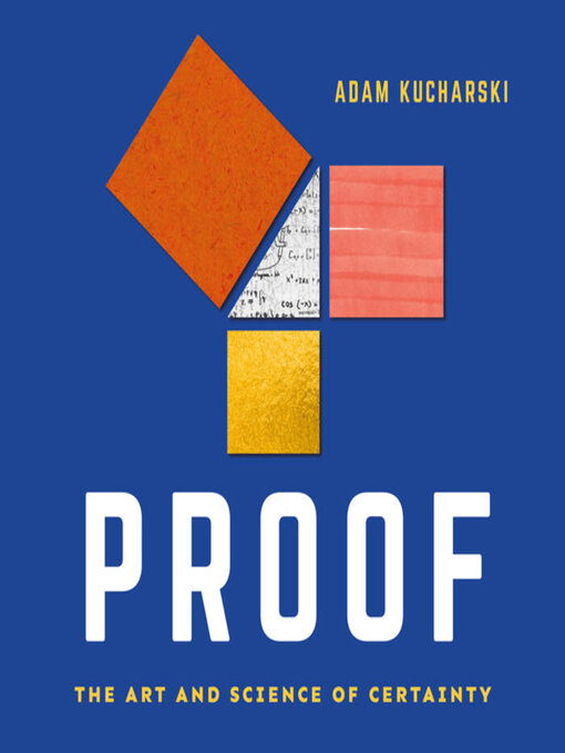 Title details for Proof by Adam Kucharski - Wait list